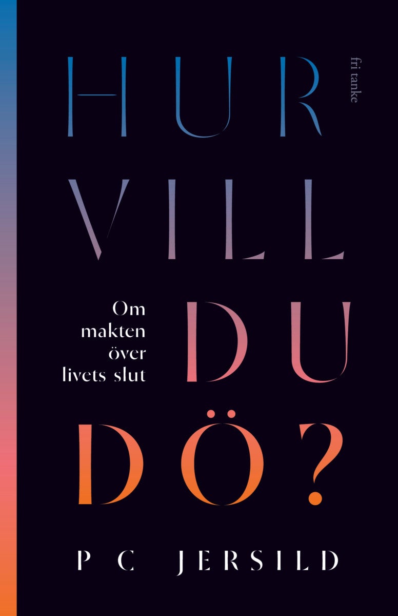 Hur vill du dö