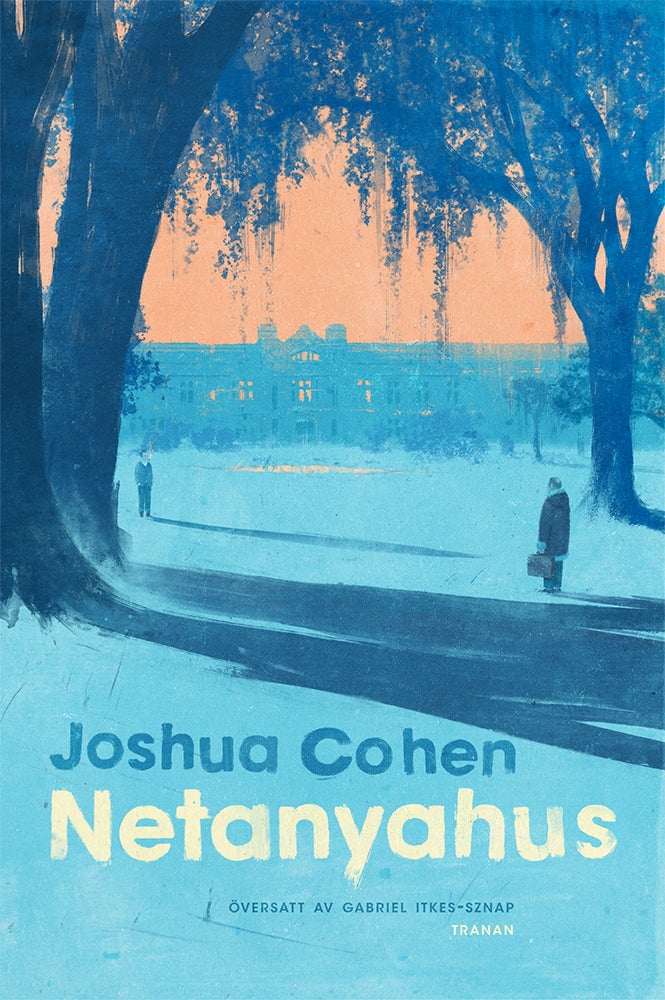 Netanyahus - en redogörelse för en mindre och när allt kommer o