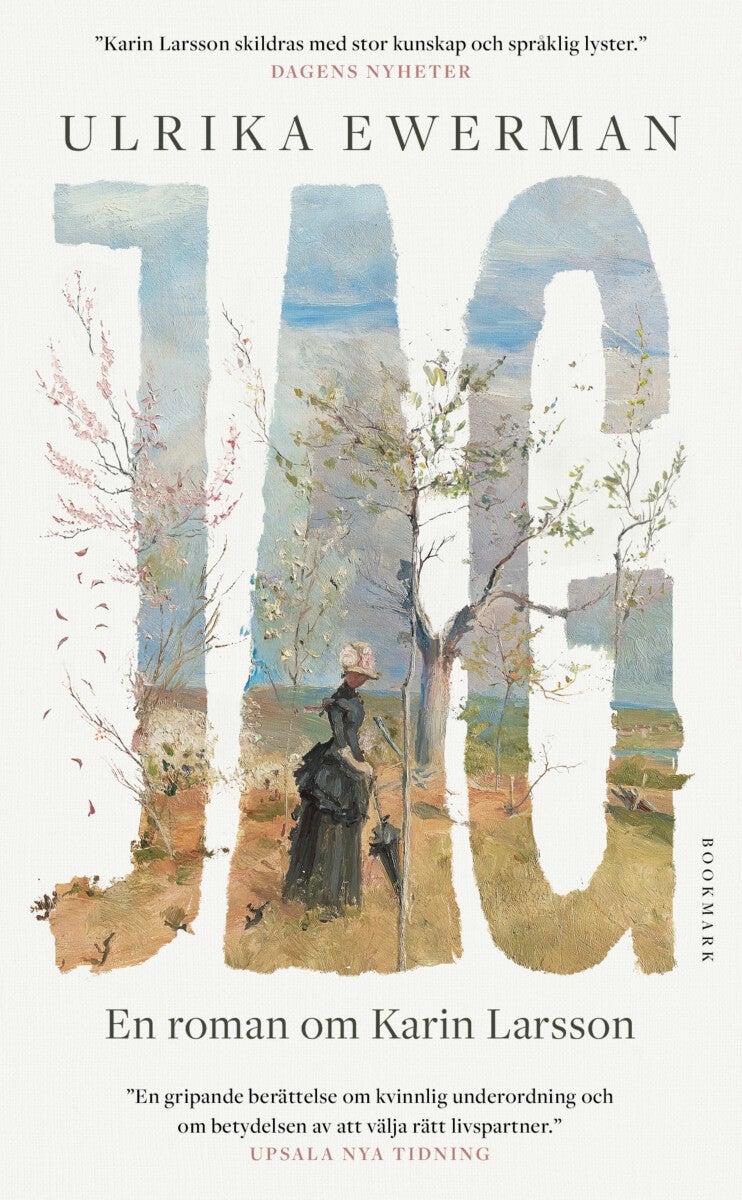 Jag - En roman om Karin Larsson