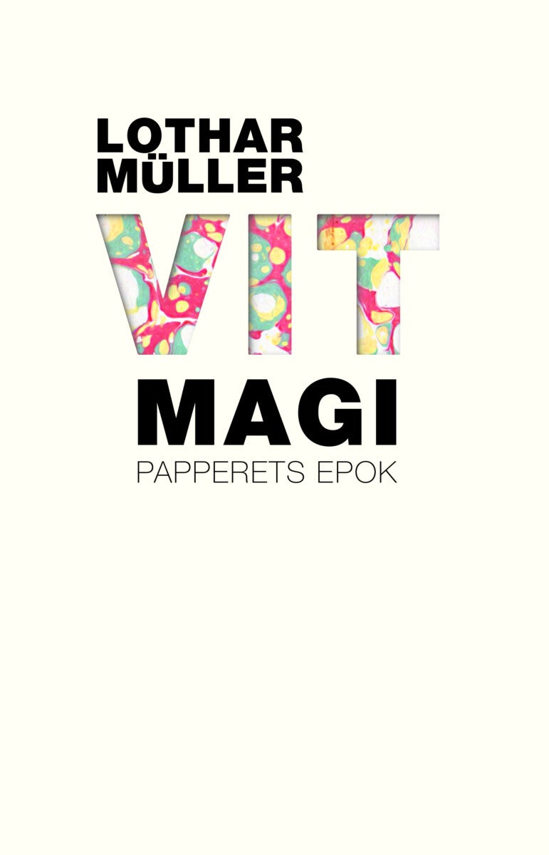 Vit magi - Papperets epok