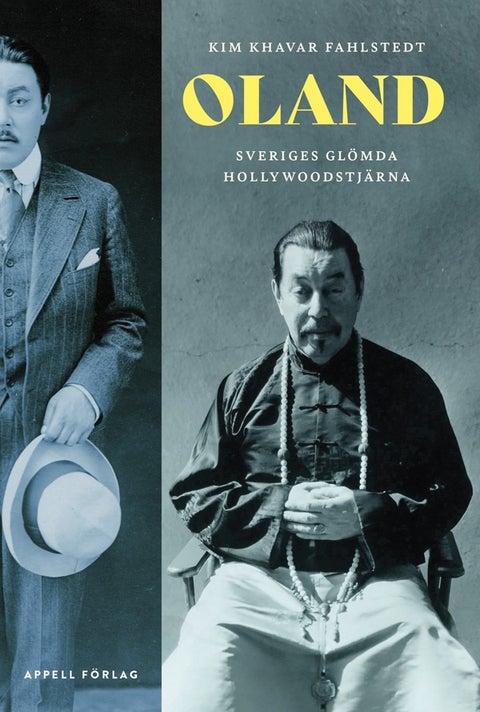 Oland Sveriges glömda Hollywoodstjärna