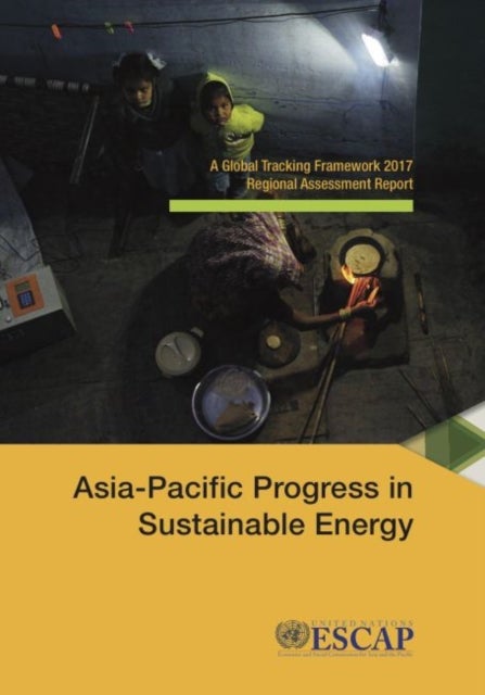 Bilde av Asia-pacific Progress In Sustainable Energy Av United Nations: Economic And Social Commission For Asia And The Pacific