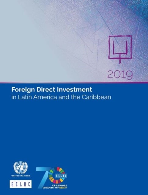 Bilde av Foreign Direct Investment In Latin America And The Caribbean 2019 Av United Nations: Economic Commission For Latin America And The Caribbean