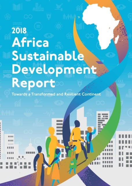 Bilde av Africa Sustainable Development Report 2018 Av United Nations: Economic Commission For Africa