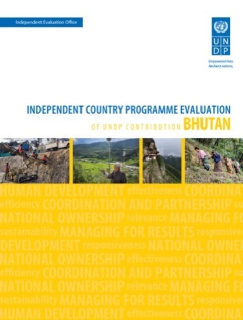 Assessment of development results - Bhutan (second assessment) - independent country programme evaluation of UNDP Contribution
