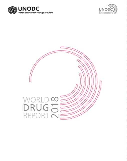 Bilde av World Drug Report 2018 Av United Nations: Office On Drugs And Crime