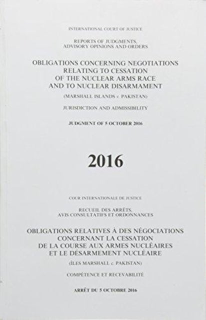 Bilde av Obligations Concerning Negotiations Relating To Cessation Of The Nuclear Arms Race And To Nuclear Di Av International Court Of Justice