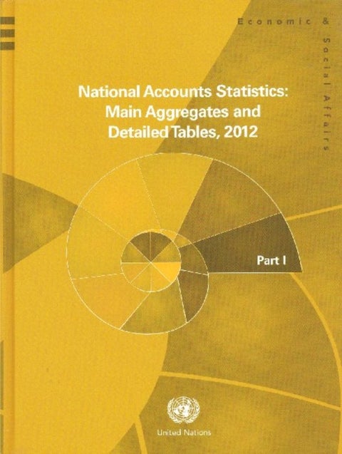 National accounts statistics 2012 - main aggregates and detailed tables