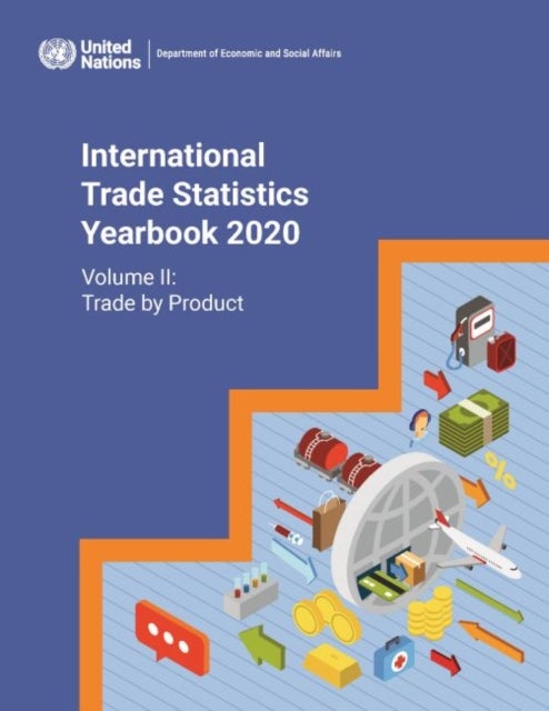 Bilde av International Trade Statistics Yearbook 2020 Av United Nations: Department Of Economic And Social Affairs: Statistics Division