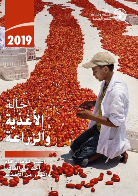 Bilde av The State Of Food And Agriculture 2019 (arabic Edition) Av Food And Agriculture Organization Of The United Na