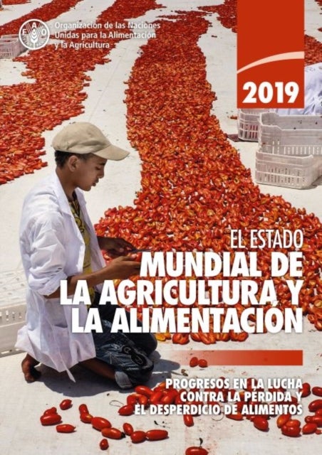 Bilde av The State Of Food And Agriculture 2019 (spanish Edition) Av Food And Agriculture Organization Of The United Nations