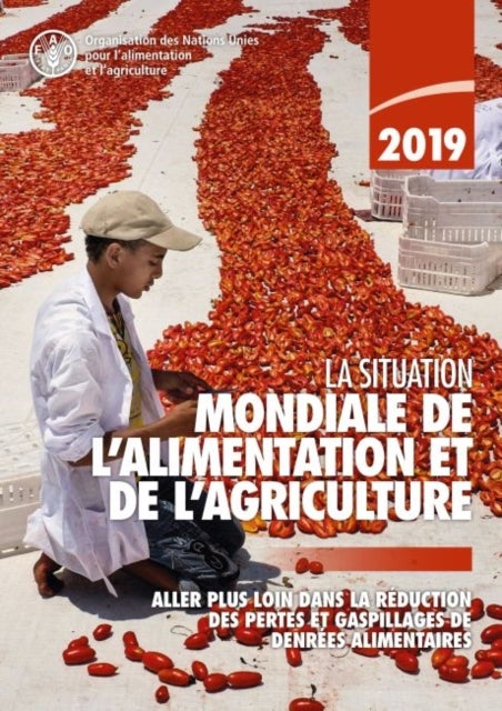 Bilde av The State Of Food And Agriculture 2019 (french Edition) Av Food And Agriculture Organization Of The United Na