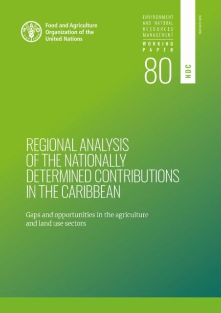 Bilde av Regional Analysis Of The Nationally Determined Contributions In The Caribbean Av Food And Agriculture Organization, Krystal Crumpler