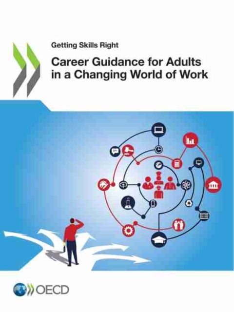 Bilde av Career Guidance For Adults In A Changing World Of Work Av Organisation For Economic Co-operation And Develop