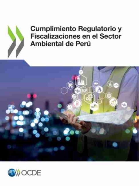 Bilde av Cumplimiento Regulatorio Y Fiscalizaciones En El Sector Ambiental De Peru Av Oecd