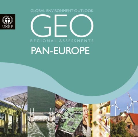 Global environment outlook 6 (GEO-6) - assessment for the pan-European region
