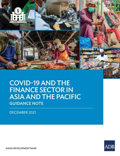 COVID-19 and the Finance Sector in Asia and the Pacific - Guidance Note
