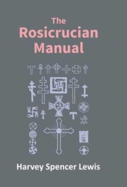 Bilde av Rosicrucian Manual Av Rosicrucian Order Amorc, H. Spencer Lewis