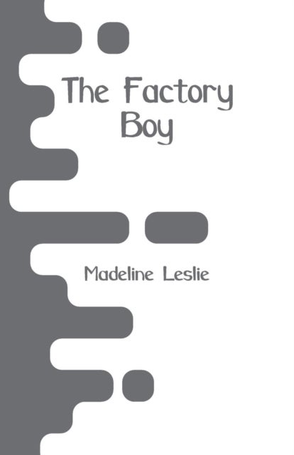 The Factory Boy