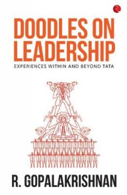 Doodles on Leadership - Experiences within and beyond Tata