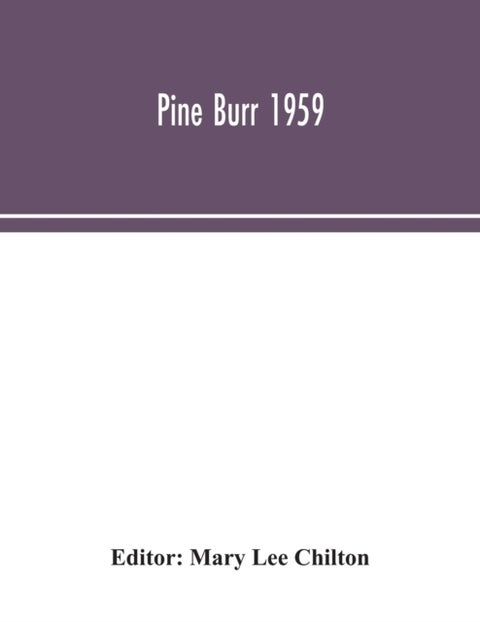 Pine Burr 1959