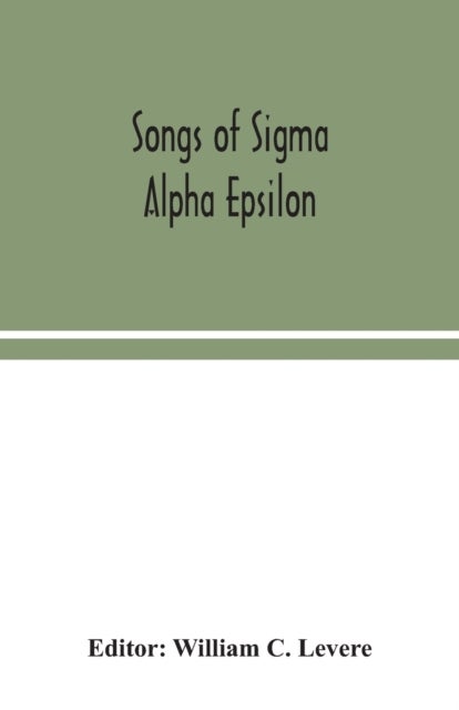 Songs of Sigma Alpha Epsilon
