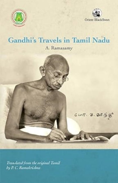 Gandhi¿s Travels in Tamil Nadu