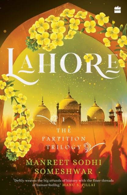 Lahore - Book 1 of The Partition Trilogy