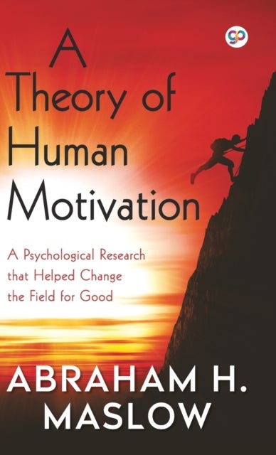 Bilde av A Theory Of Human Motivation (hardcover Library Edition) Av Abraham H. Maslow
