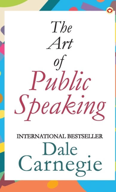 Bilde av The Art Of Public Speaking Av Dale Breckenridge Carnegie