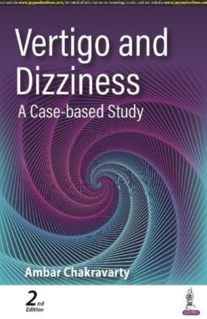 Vertigo and Dizziness - A Case-based Study