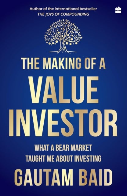 The Making of a Value Investor - What a bear market taught me about investing