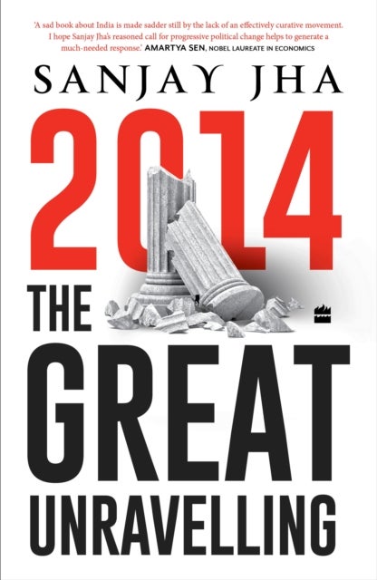 2014 - The Great Unravelling