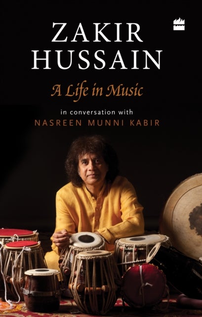 Zakir Hussain - A Life in Music