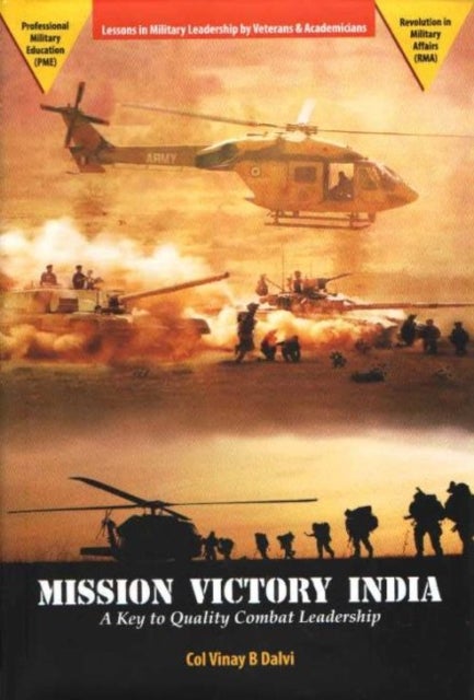 Mission Victory India - A Key to Quality Combat Leadership