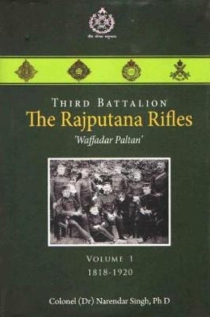 Bilde av Third Battalion The Rajputana Rifles `waffadar Paltan&#039; Av Narendar Singh