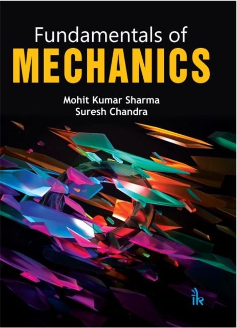 Bilde av Fundamentals Of Mechanics Av Mohit Kumar Sharma, Suresh Chandra