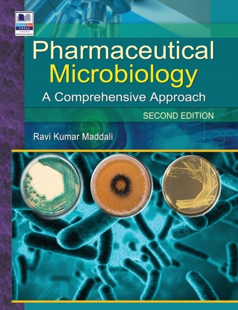 Pharmaceutical Microbiology - A Comprehensive Approach