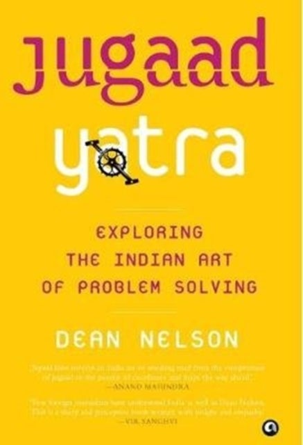 JUGAAD YATRA - Exploring the Indian Art of Problem Solving