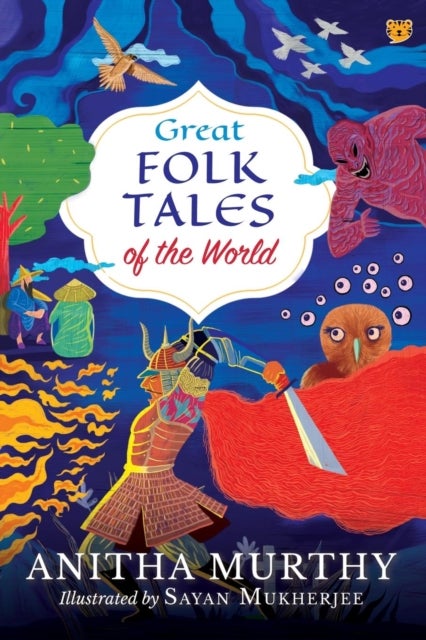 Bilde av Great Folk Tales Of The World Av Anitha Murthy
