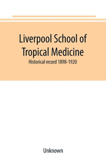 Bilde av Liverpool School Of Tropical Medicine
