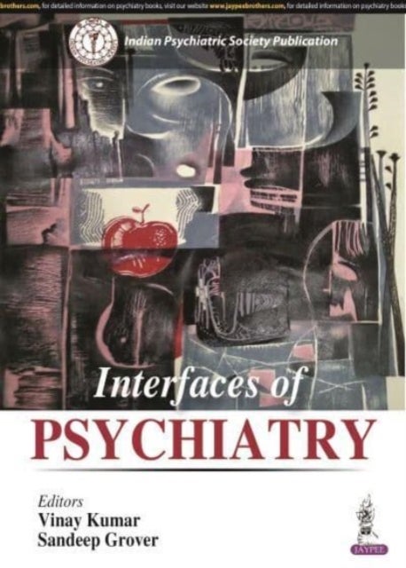 Bilde av Interfaces Of Psychiatry Av Vinay Kumar, Sandeep Grover