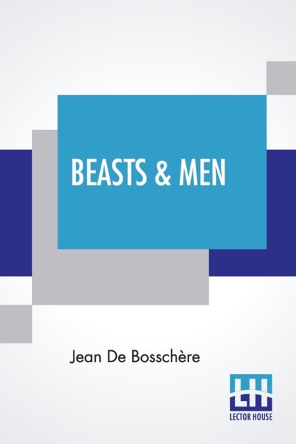Beasts & Men - Folk Tales Collected In Flanders