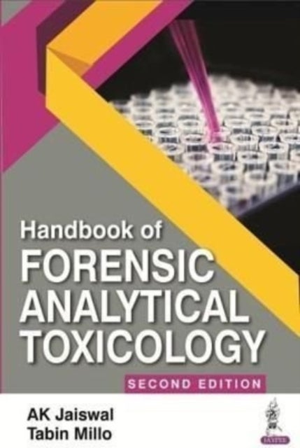 Bilde av Handbook Of Forensic Analytical Toxicology Av Ak Jaiswal, Tabin Millo