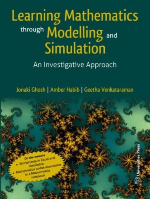 Learning Mathematics Through Modelling and Simulation - An Investigative Approach