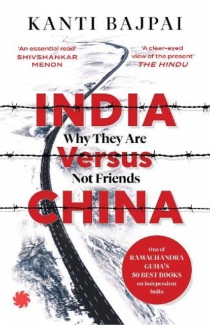 Bilde av India Versus China Av Kanti Bajpai