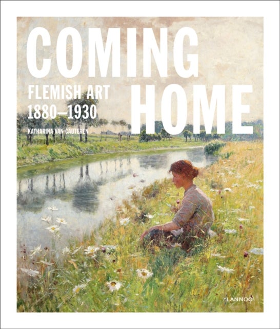 Coming Home - Flemish Art 1880-1930