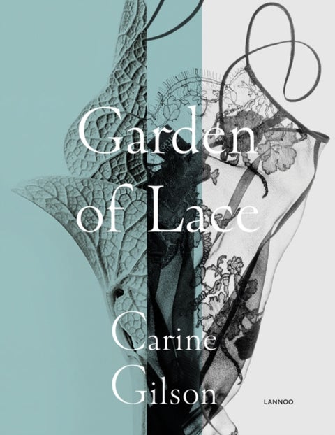 Garden of Lace - Carine Gilson