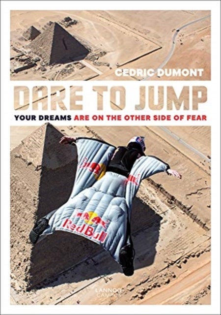 Dare to Jump - Everything You Want is on the other Side of Fear