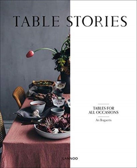 Table Stories - Tables for All Occasions